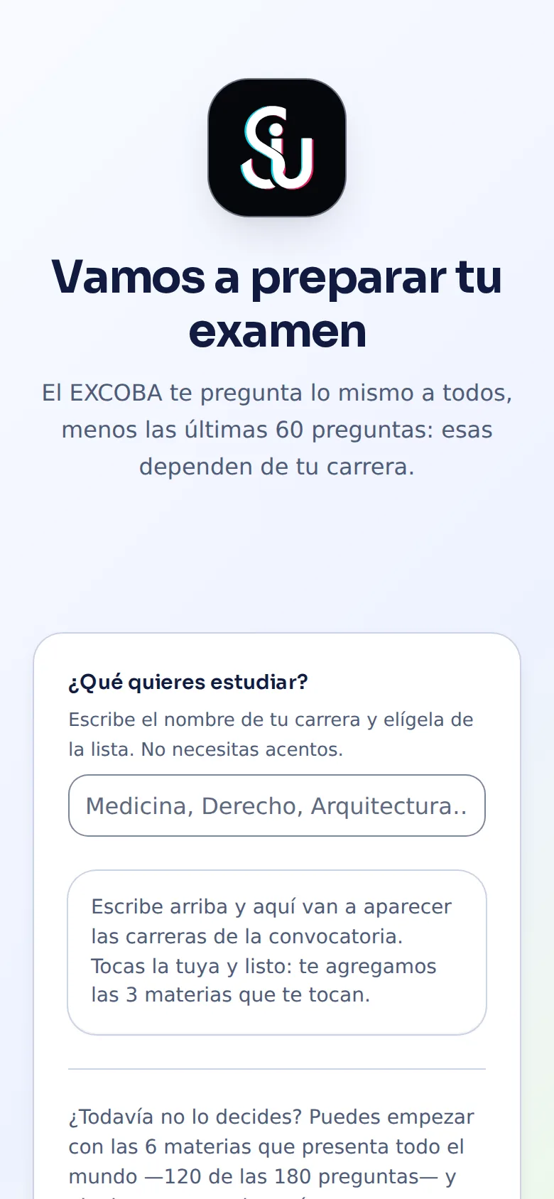La pantalla de bienvenida que pide elegir carrera